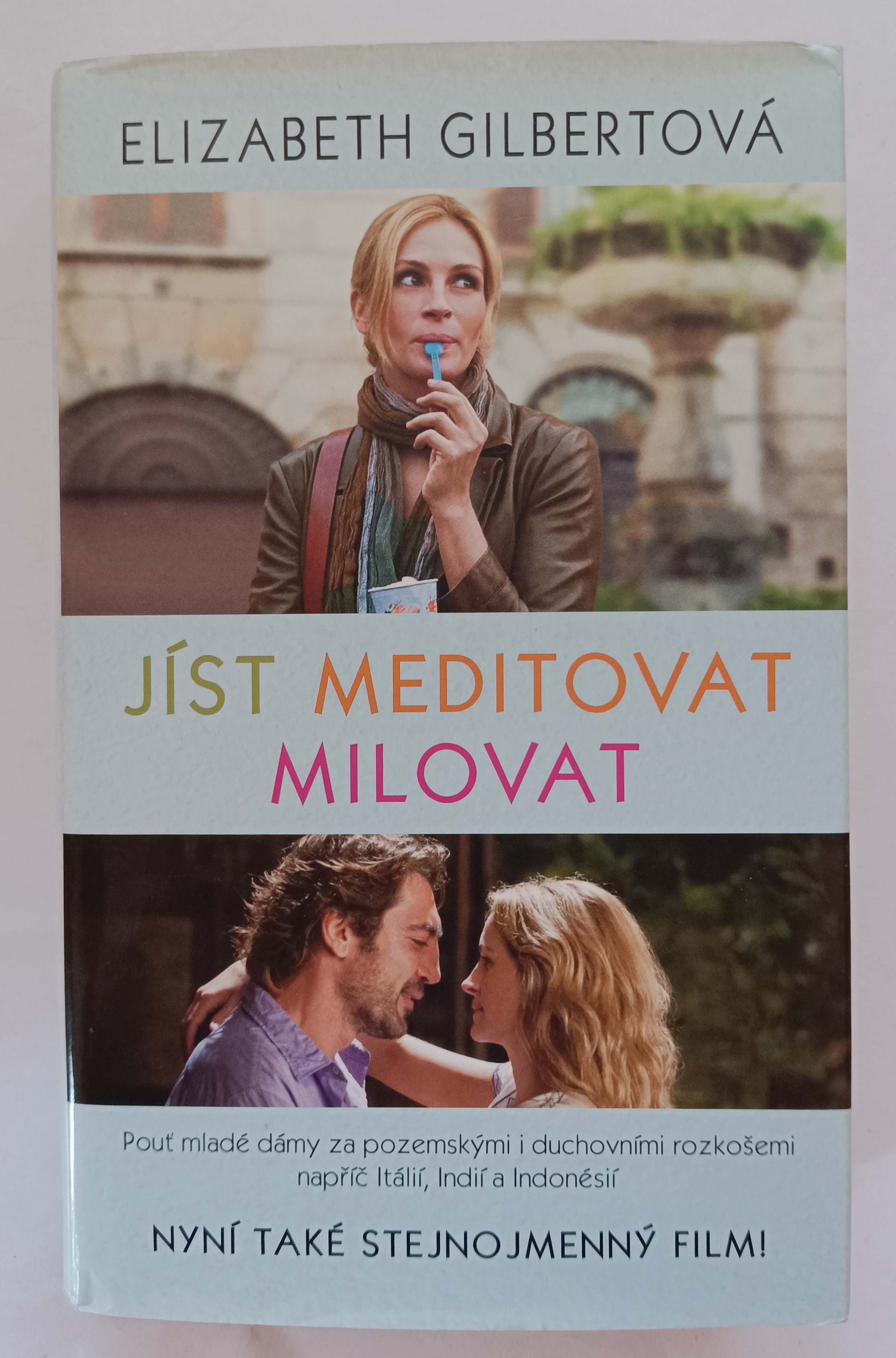 Jíst, meditovat, milovat