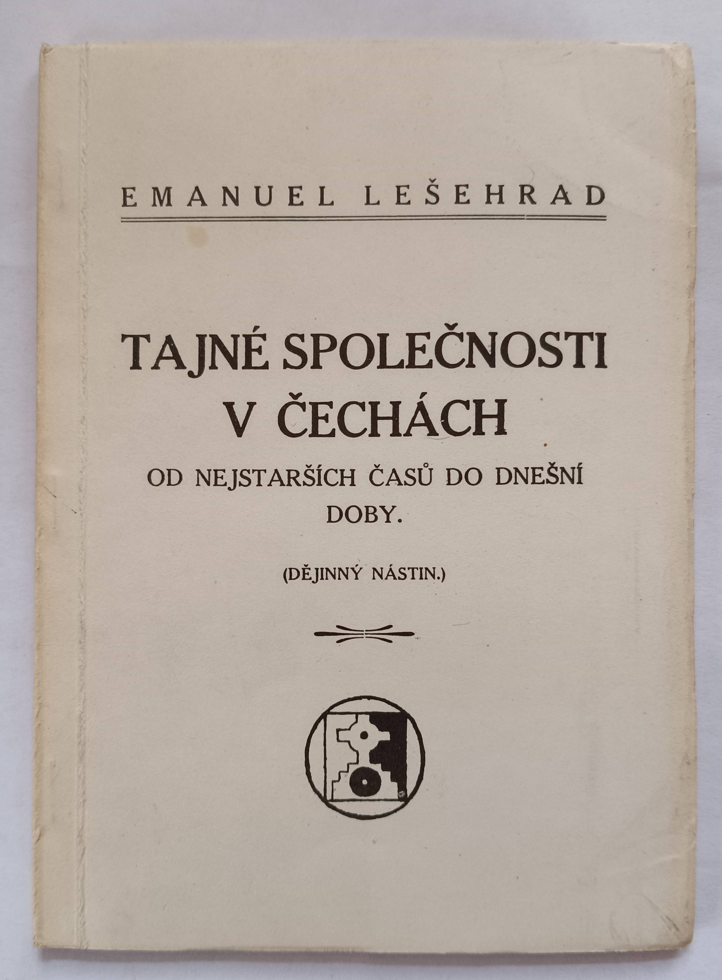 Tajné společnosti v Čechách od nejstarších časů do dnešní doby