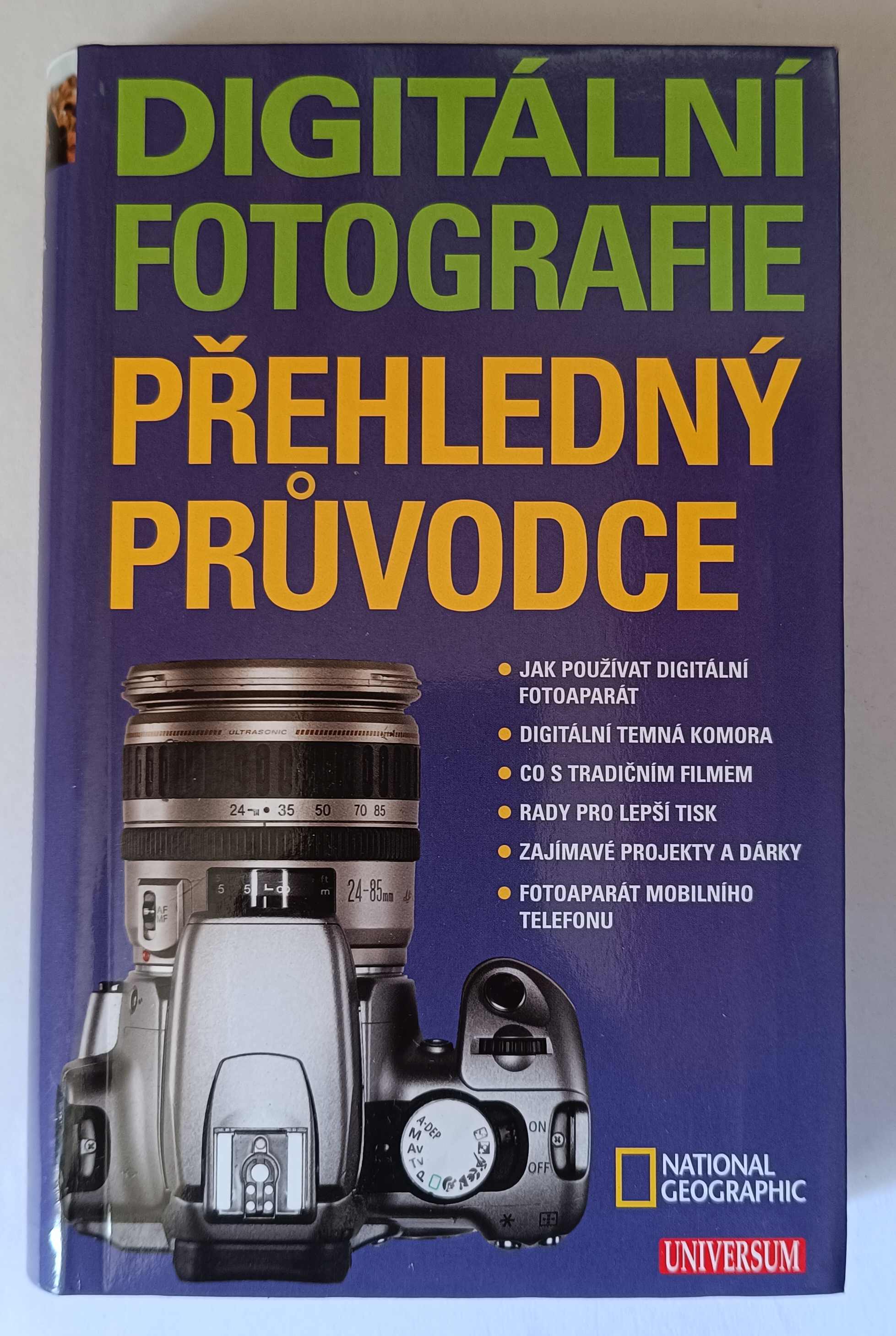 Digitální fotografie přehledný průvodce