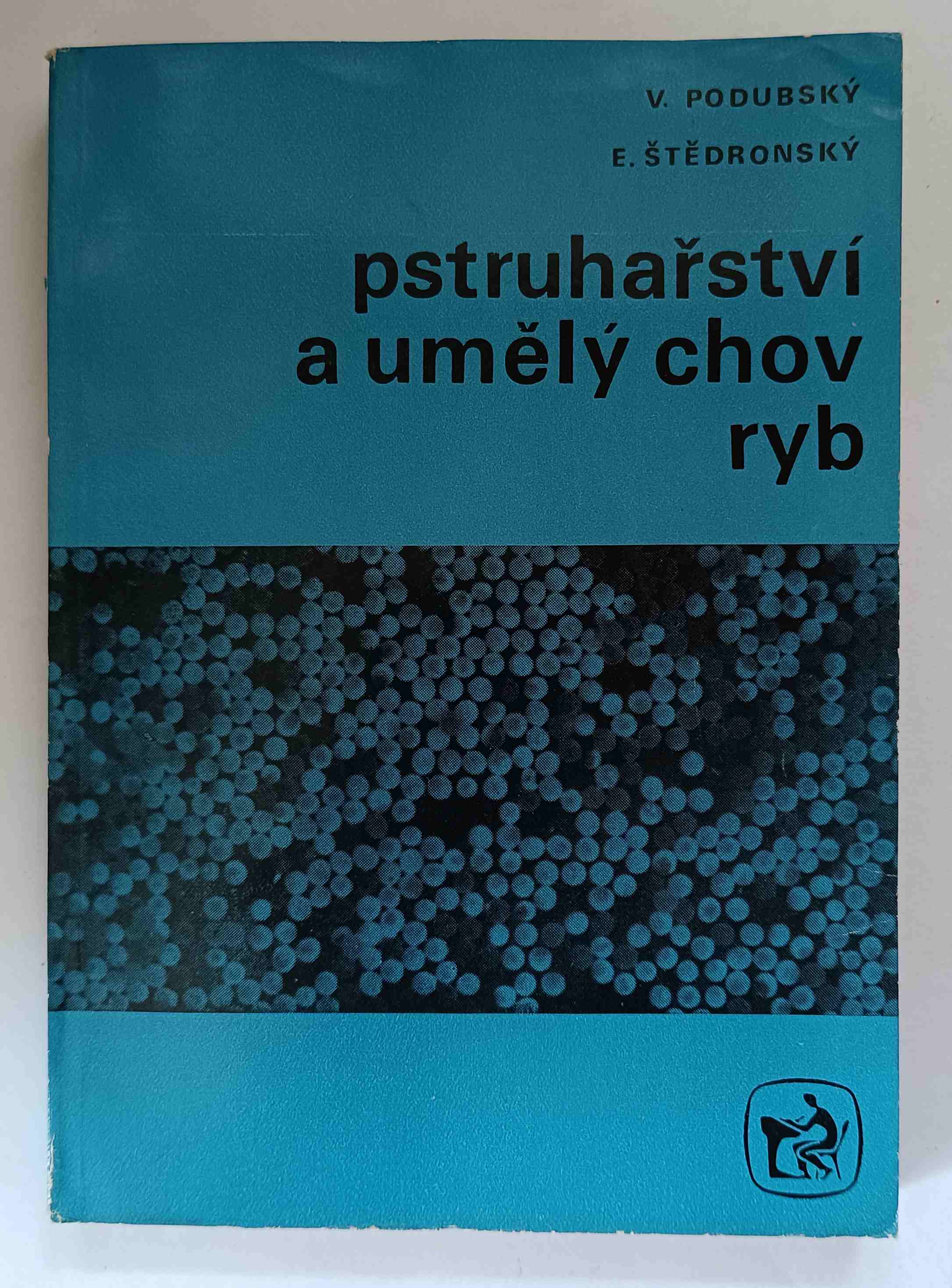 Pstruhařství a umělý chov ryb