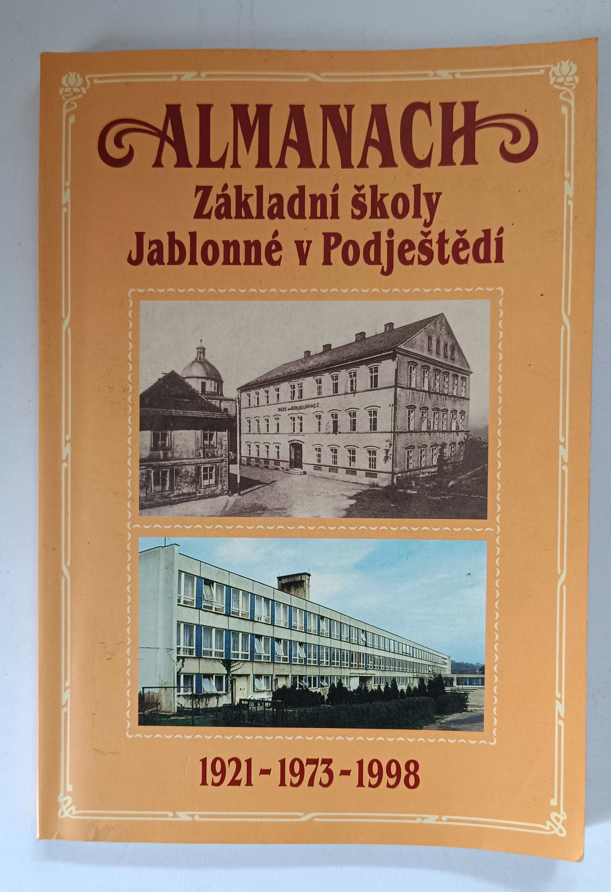 Almanach Základní školy Jablonné v Podještědí : 1921 - 1998 : 1973 - 1998