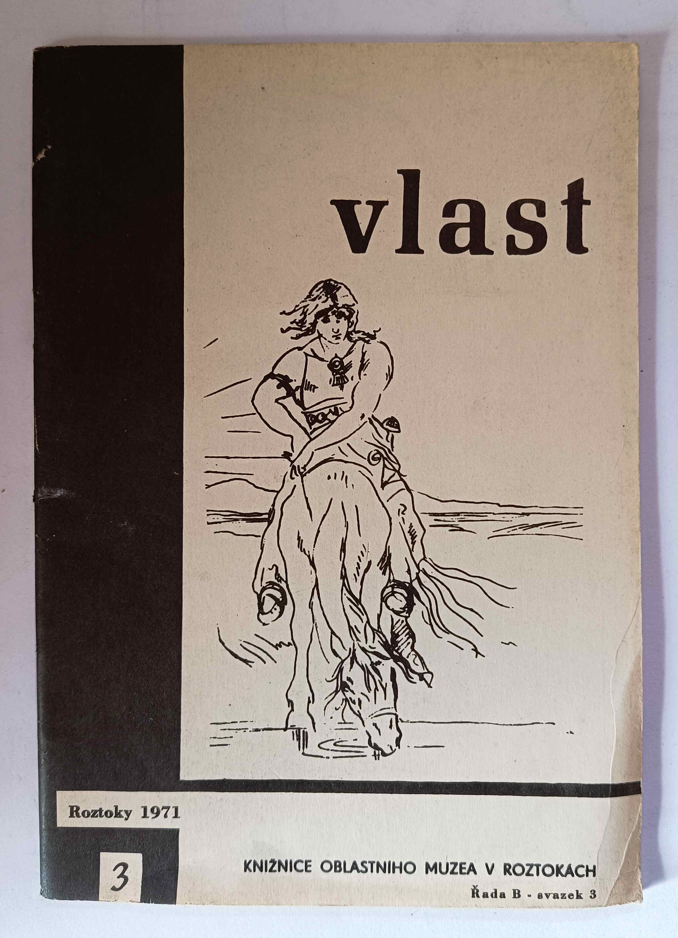Vlast. Sborník přírodovědných a společenskovědných prací. Roztoky 1971