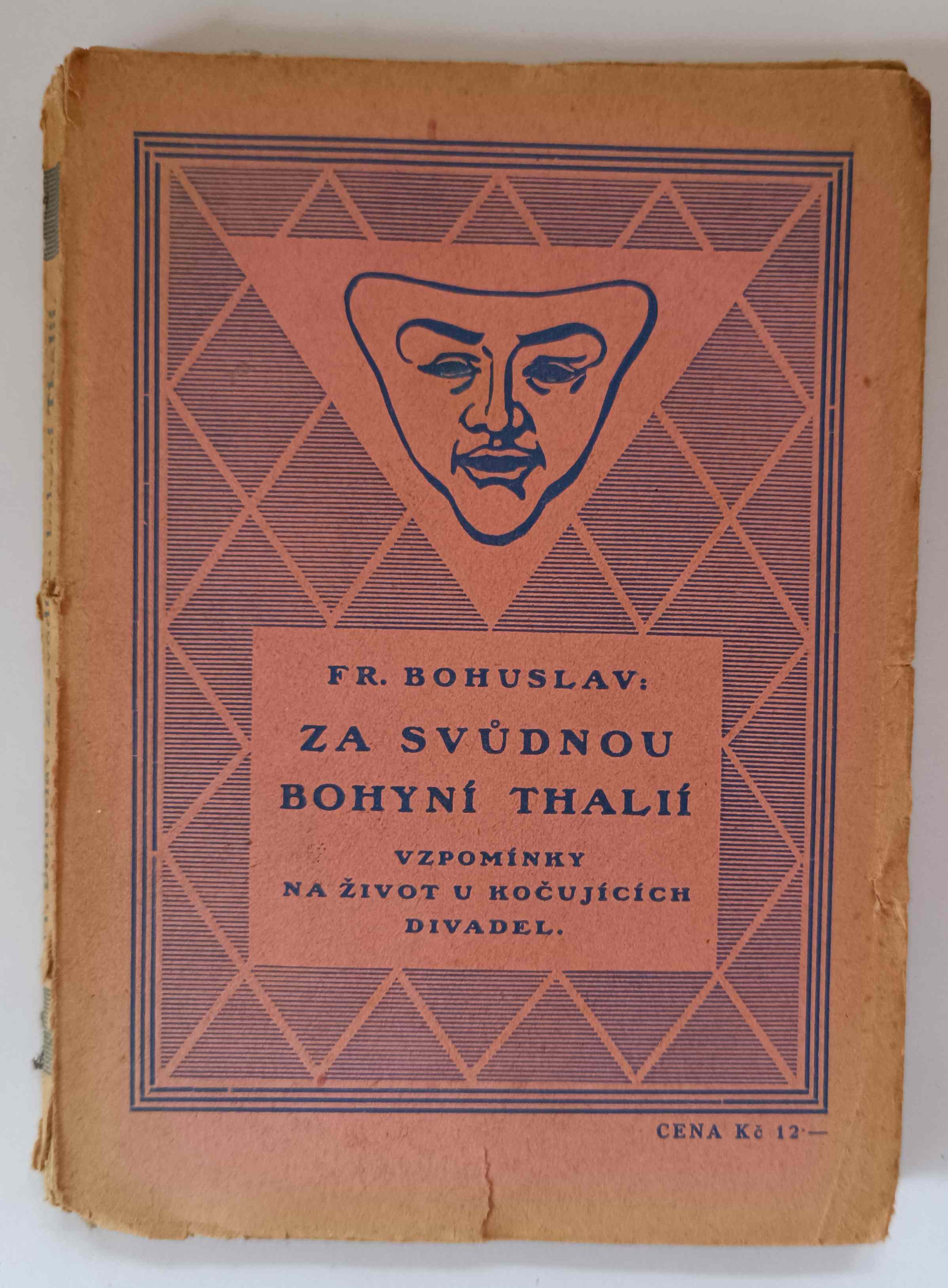 Za svůdnou bohyní Thalií: Vzpomínky na život u kočujících divadel