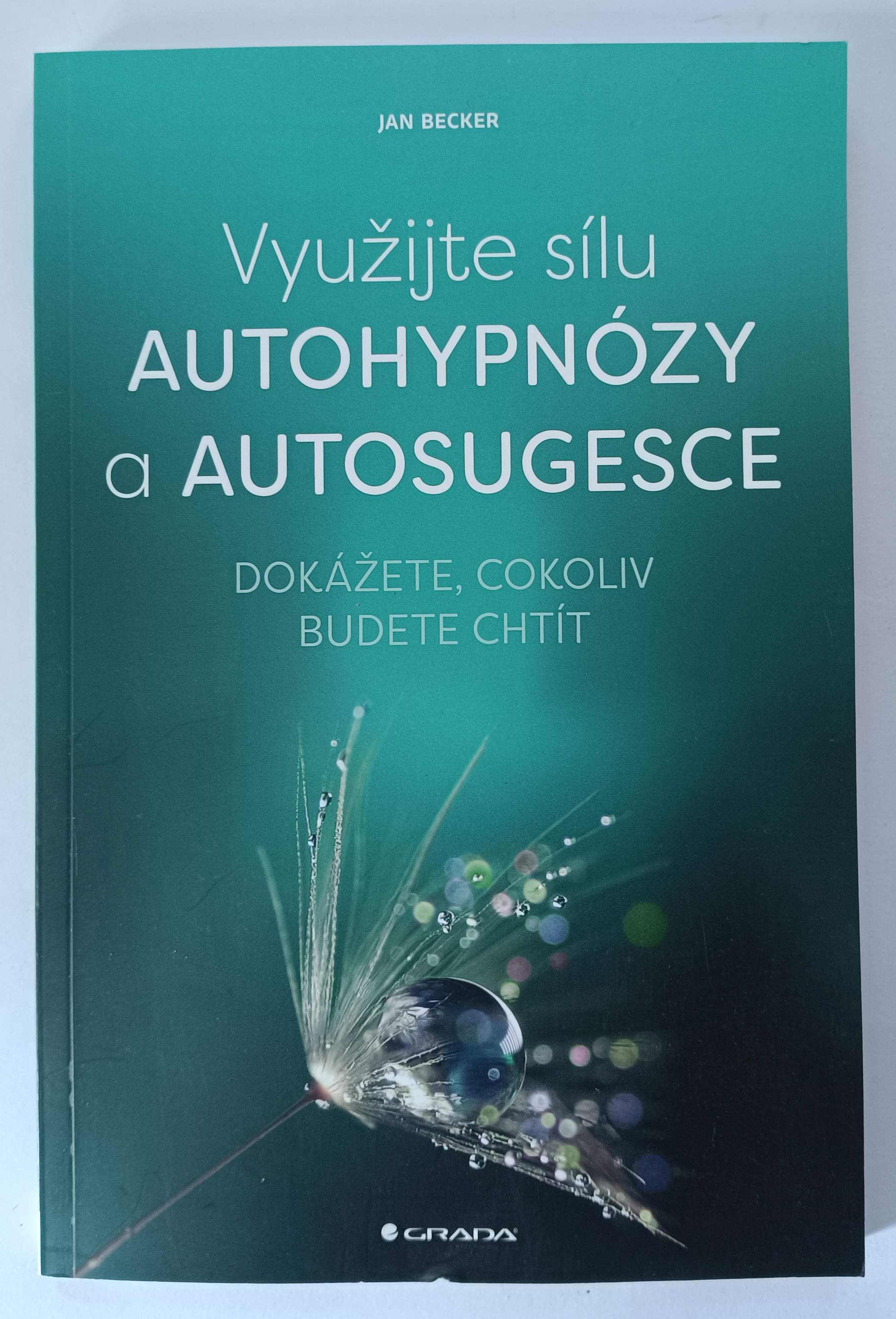 Využijte sílu autohypnózy a autosugesce