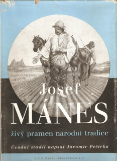 Josef Mánes - živý pramen národní tradice