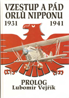 Vzestup a pád orlů Nipponu 1931-1941. Díl 1, Prolog
