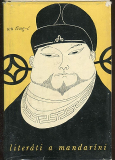 Literáti a mandaríni - Neoficiální kronika konfuciánů