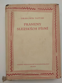 Prameny Slezských písní : Věd. publikace