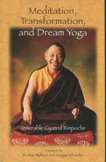 Meditation, transformation and dream yoga