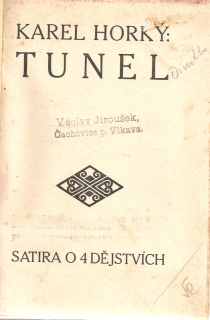 Tunel : satira o 4 dějstvích