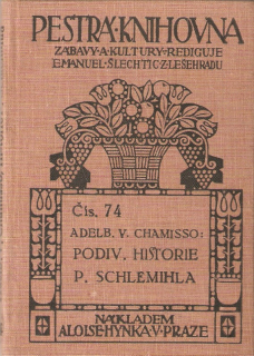Podivuhodná historie P. Schlemihla