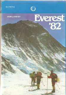 Everest '82 : výstup sovětských horolezců na nejvyšší horu světa