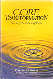 Core Transformation. Reaching The Wellspring Within