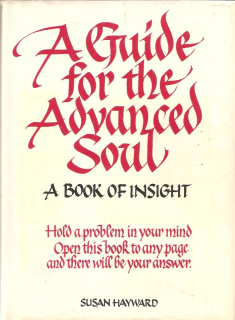 A Guide for the Advanced Soul