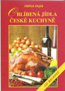 Oblíbená jídla české kuchyně : 231 receptů