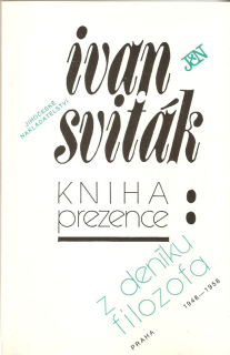 Kniha prezence : z deníku filozofa : Praha 1948-1958