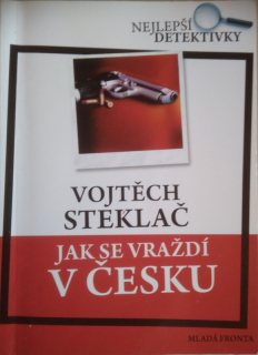 Jak se vraždí v Česku