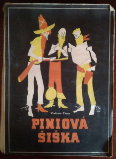 Piniová šiška : humoristický román