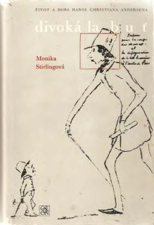 Divoká labuť : život a doba Hanse Christiana Andersena