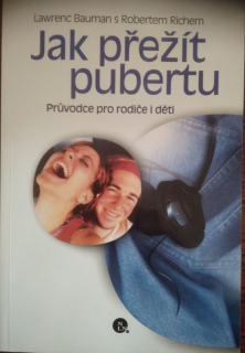 Jak přežít pubertu : průvodce pro rodiče a děti