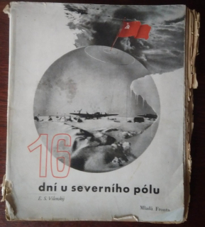 Šestnáct dní u severního pólu : Šestnadcat' dnej na poljuse : Dětský román