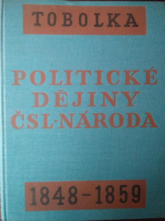 Politické dějiny československého národa od r. 1848 až do dnešní doby I-IV