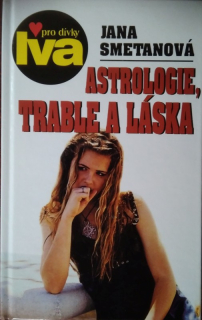 Astrologie, trable a láska
