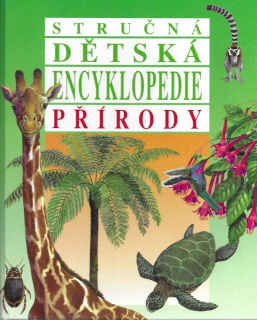 Stručná dětská encyklopedie přírody