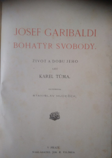 Josef Garibaldi, bohatýr svobody