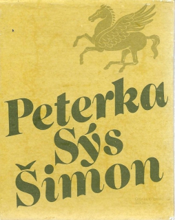 Peterka- Autobiografie vlka a člověka, Sýs- Newton za neúrody jablek, Šimon- Český sen