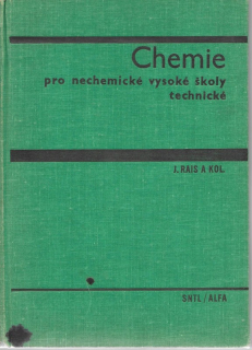 Chemie pro nechemické vysoké školy technické : Vysokošk. učebnice