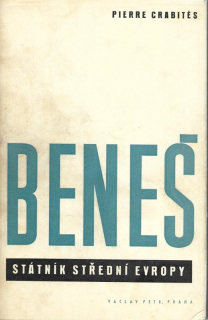 Beneš, státník střední Evropy