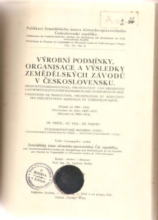 Výrobní podmínky,organisace a výsledky zemědělských závodů v Československuprůměr let 1909-1913