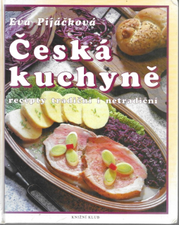 Česká kuchyně : recepty tradiční i netradiční