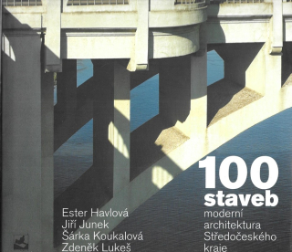 100 staveb. Moderní architektura Středočeského kraje