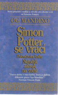 Simon Potter se vrací : pokračování knihy Největší zázrak na světě