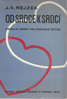 Od srdce k srdci : několik básní volyňského Čecha