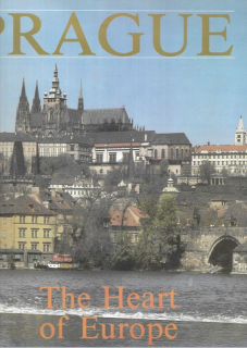 Prague. The Heart of Europe