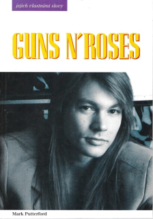 Guns N'Roses jejich vlastními slovy