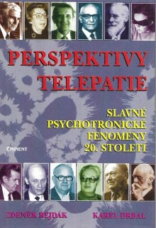 Perspektivy telepatie : slavné psychotronické fenomény 20. století