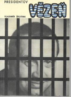 Presidentův vězeň