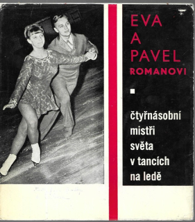 Eva a Pavel Romanovi : Čtyřnásobní mistři světa v tancích na ledě