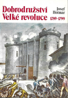 Dobrodružství Velké revoluce : 1789-1799