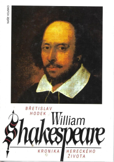 William Shakespeare : kronika hereckého života