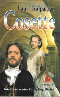 Cosette : pokračování románu Victora Huga Bídníci