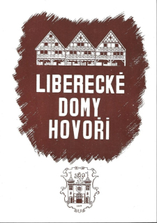 Liberecké domy hovoří I-IV