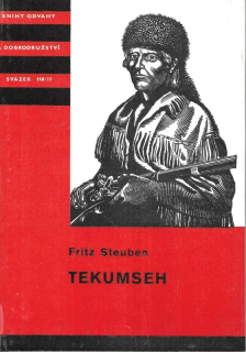 Tekumseh : vyprávění o boji rudého muže, sepsané podle starých pramenů