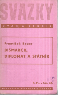 Bismarck, diplomat a státník