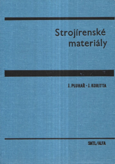 Strojírenské materiály : celost. vysokošk. učebnice pro fak. strojního inženýrství