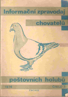 Informační zpravodaj chovatelů holubů 1976, číslo 3